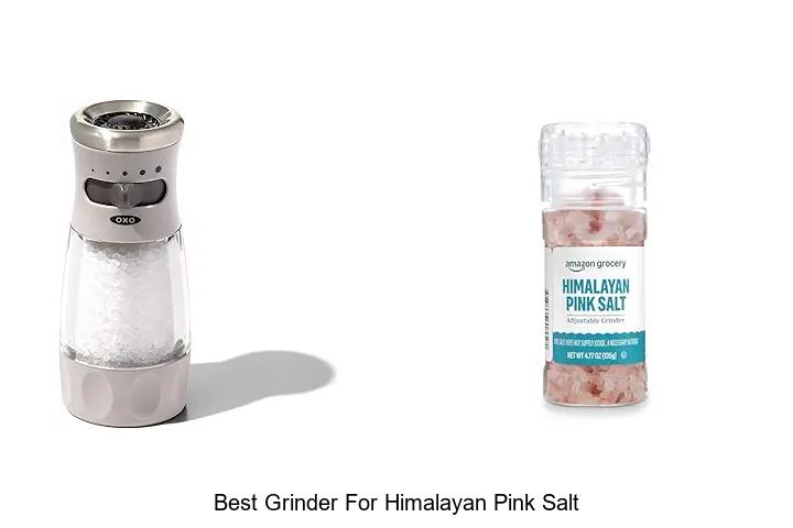 Top 15 Best Grinder for Himalayan Pink Salt You Need Now!