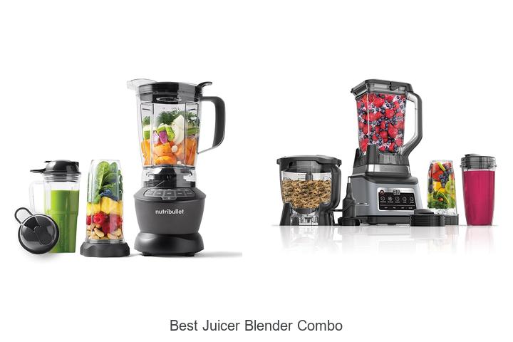 Top 15 Best Juicer Blender Combo That Will Blow Your Mind