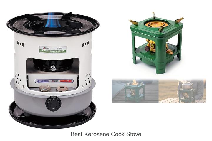 Top 15 Best Kerosene Cook Stove That Will Blow Your Mind