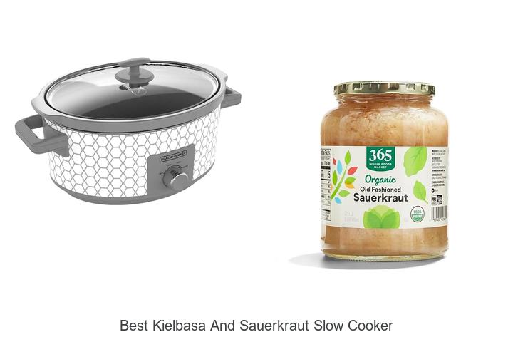 Top 15 Best Kielbasa and Sauerkraut Slow Cooker Recipes Unmissable!
