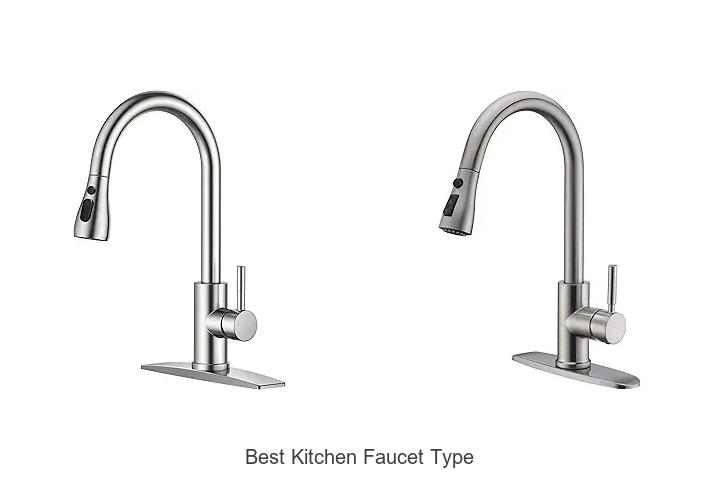 Top 15 Best Kitchen Faucet Type That Will Amaze You