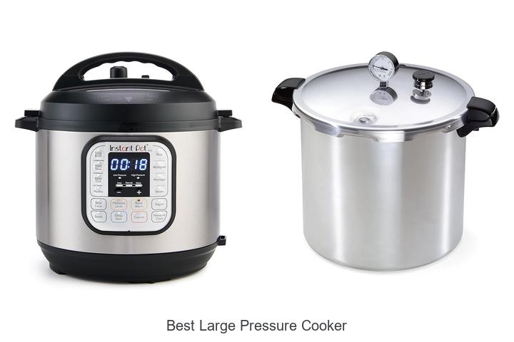 Top 15 Best Large Pressure Cooker That Will Blow Your Mind!