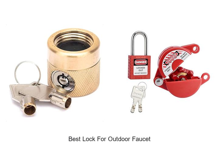 Top 15 Best Lock for Outdoor Faucet You Can’t Miss