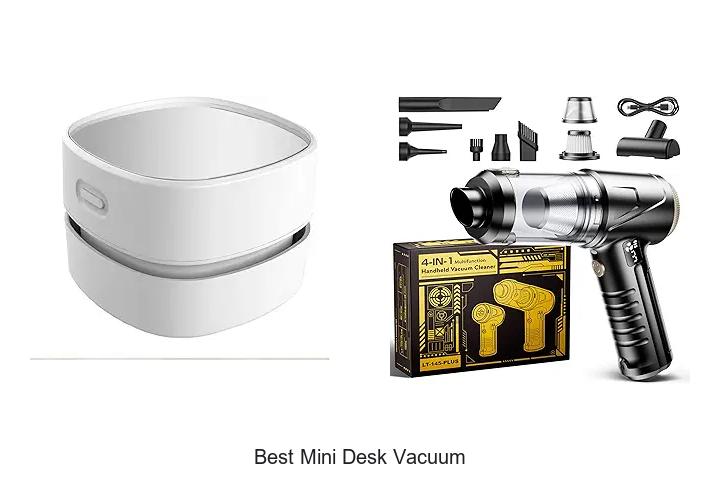 Top 15 Best Mini Desk Vacuum That Will Blow Your Mind