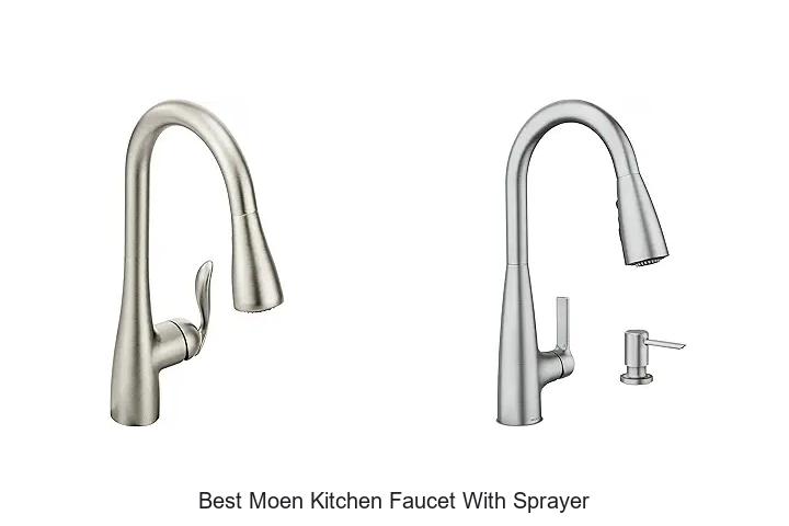 Top 15 Best Moen Kitchen Faucet With Sprayer You’ll Love!