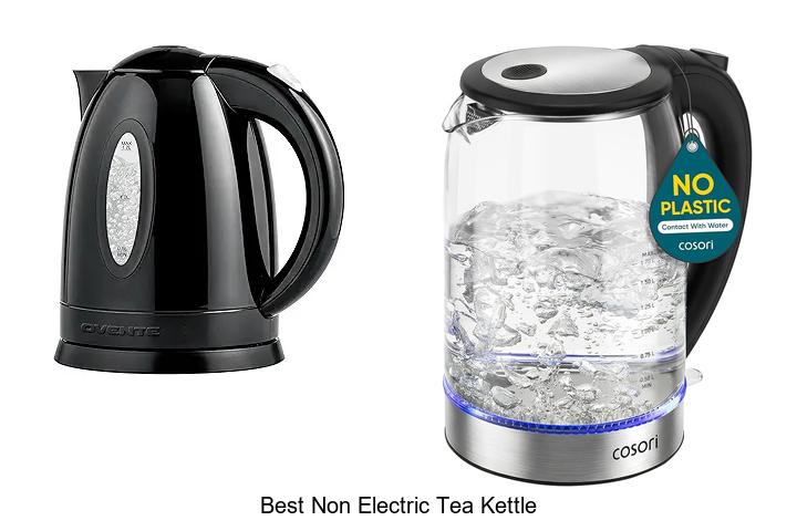 Top 15 Best Non Electric Tea Kettle You Can’t Miss!
