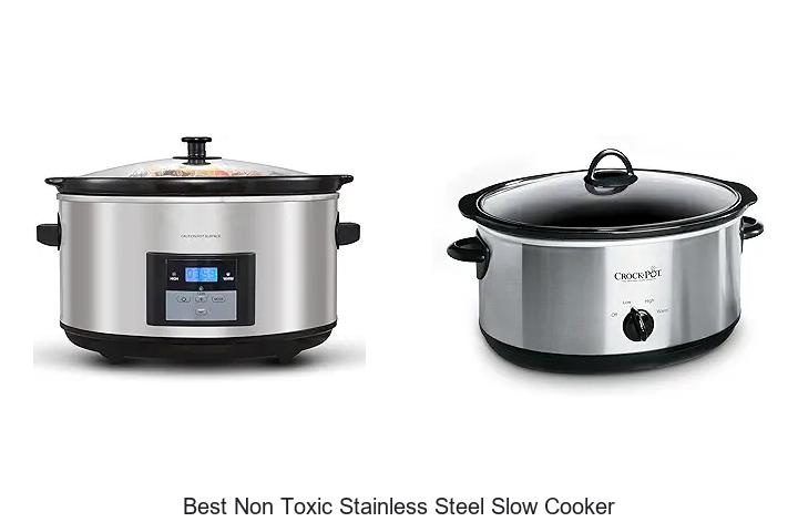 Top 15 Best Non Toxic Stainless Steel Slow Cooker Picks