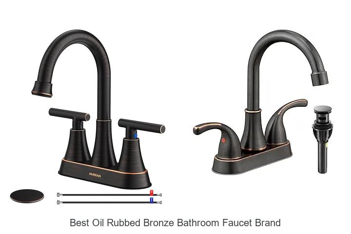 Top 15 Best Oil Rubbed Bronze Bathroom Faucet Brand Revealed!