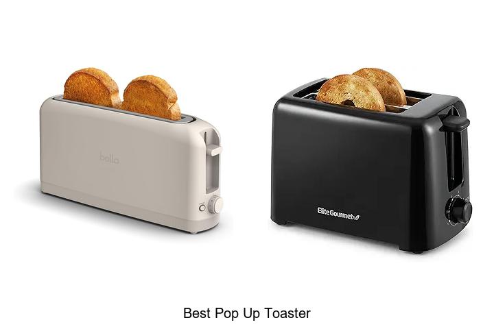 Top 15 Best Pop Up Toaster That Will Change Breakfast Forever