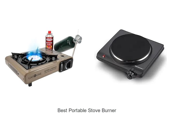 Top 15 Best Portable Stove Burner You Can’t Miss Today