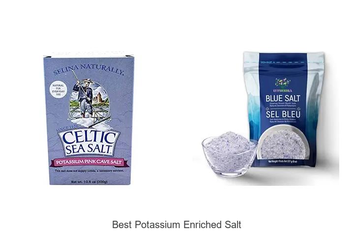 Top 15 Best Potassium Enriched Salt You Can’t Miss!