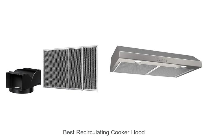 Top 15 Best Recirculating Cooker Hood You Can’t Miss!