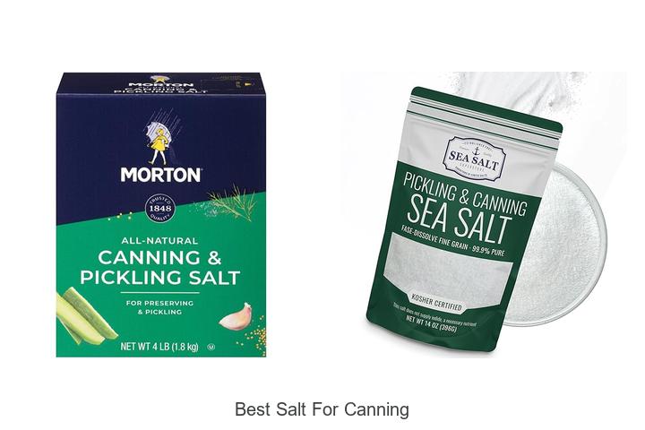 Top 15 Best Salt For Canning That Will Change Your Preserves!