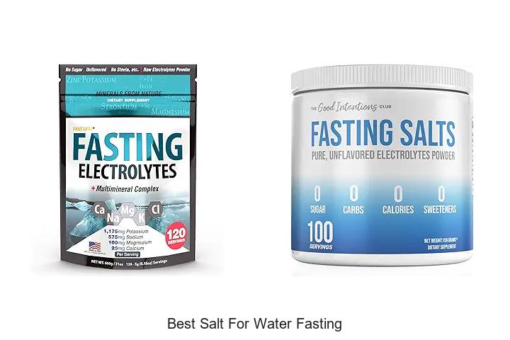 Top 15 Best Salt For Water Fasting You Can’t Miss!
