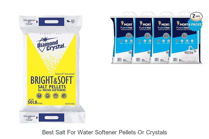 Top 15 Best Salt For Water Softener Pellets Or Crystals