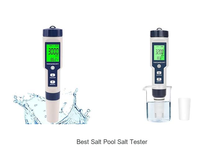 Top 15 Best Salt Pool Salt Tester You Can’t Miss!