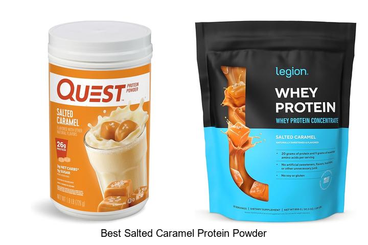 Top 15 Best Salted Caramel Protein Powder You Need Now!
