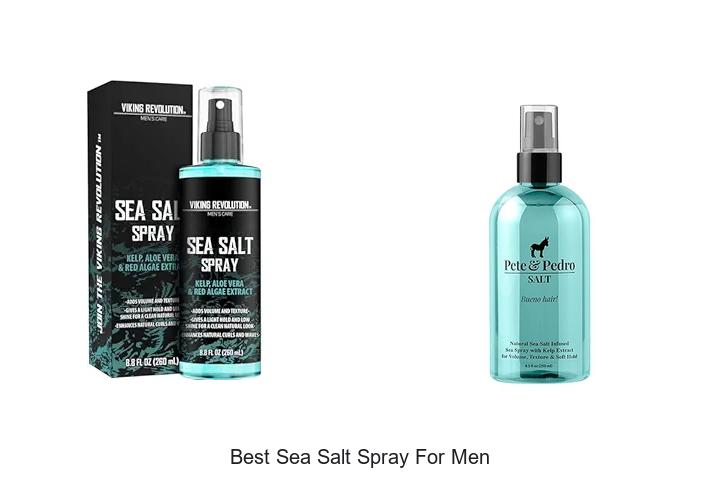 Top 15 Best Sea Salt Spray For Men To Achieve Effortless Waves