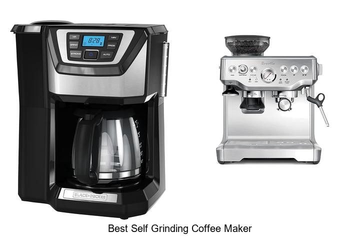 Top 15 Best Self Grinding Coffee Maker You Need Today