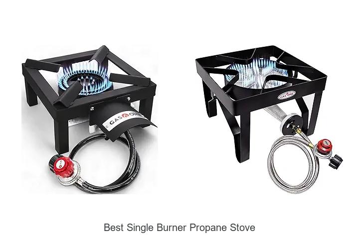 Top 15 Best Single Burner Propane Stove That Will Wow You