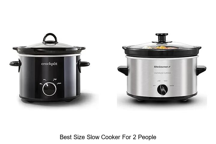 Top 15 Best Size Slow Cooker for 2 People You Need Now