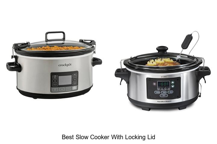 Top 15 Best Slow Cooker With Locking Lid You Need Now!