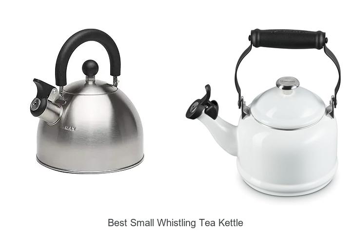 Top 15 Best Small Whistling Tea Kettle That Will Wow You!