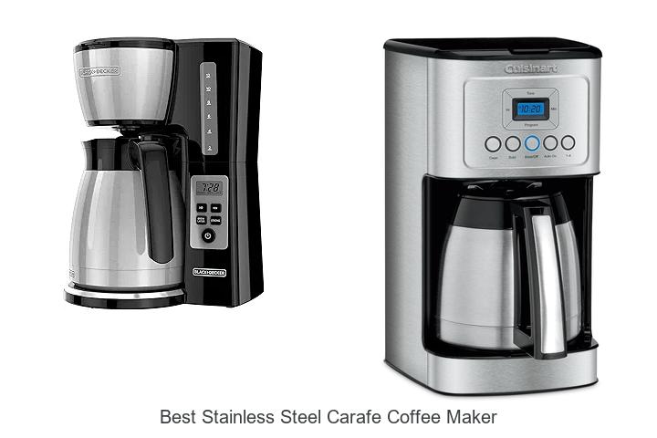 Top 15 Best Stainless Steel Carafe Coffee Maker Revealed!