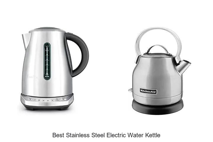 Top 15 Best Stainless Steel Electric Water Kettle Revealed!
