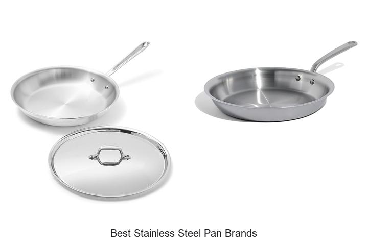 Top 15 Best Stainless Steel Pan Brands You Can’t Miss!