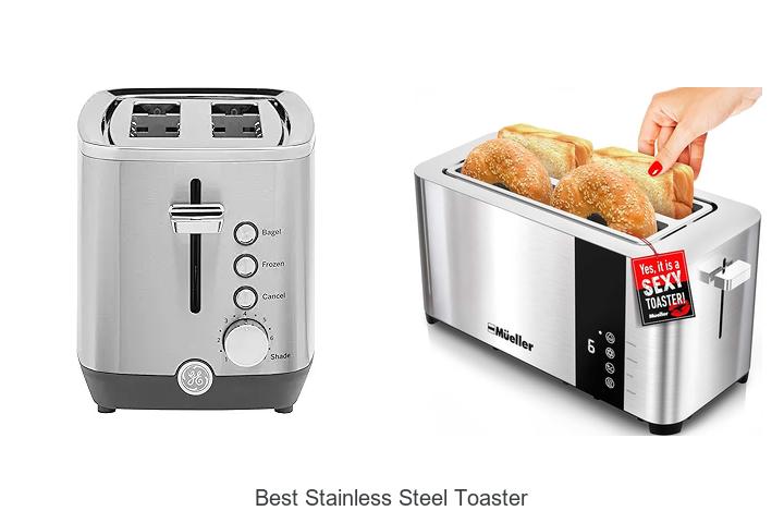 Top 15 Best Stainless Steel Toaster You Can’t Miss!