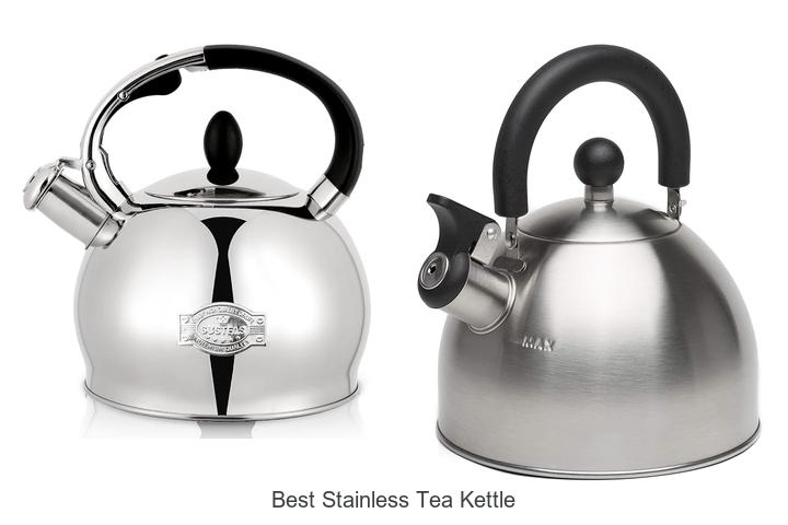 Top 15 Best Stainless Tea Kettle That Will Blow Your Mind