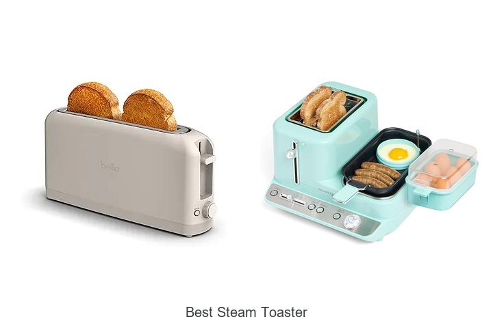 Top 15 Best Steam Toaster for Perfect Toasting