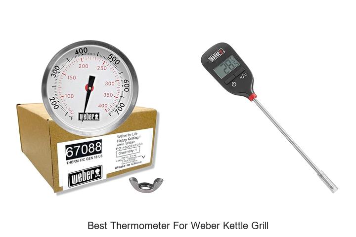 Top 15 Best Thermometer For Weber Kettle Grill You Need Now!