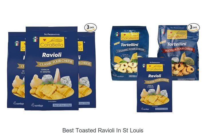 Top 15 Best Toasted Ravioli In St Louis You Must Try Now