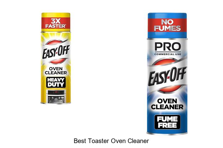 Top 15 Best Toaster Oven Cleaner That Will Blow Your Mind