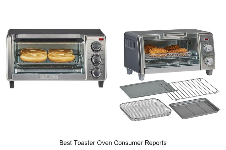 Top 15 Best Toaster Oven Consumer Reports You Must See!