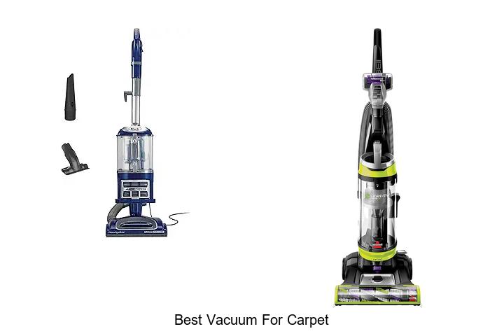 Top 15 Best Vacuum For Carpet That Will Amaze You Now
