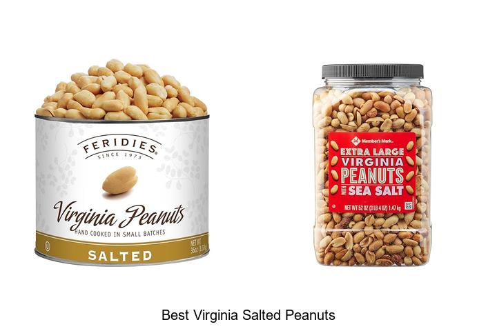 Top 15 Best Virginia Salted Peanuts You Can’t Resist