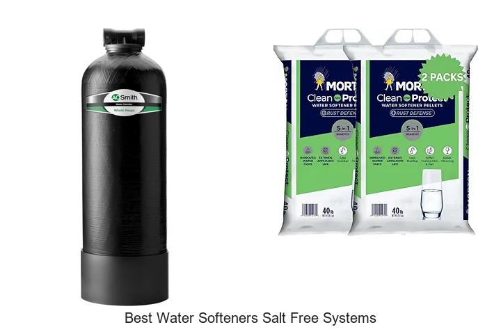 Top 15 Best Water Softeners Salt Free Systems Revealed!