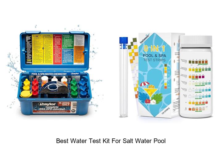Top 15 Best Water Test Kit For Salt Water Pool Revealed!