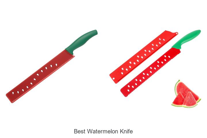 Top 15 Best Watermelon Knife For Perfect Slices