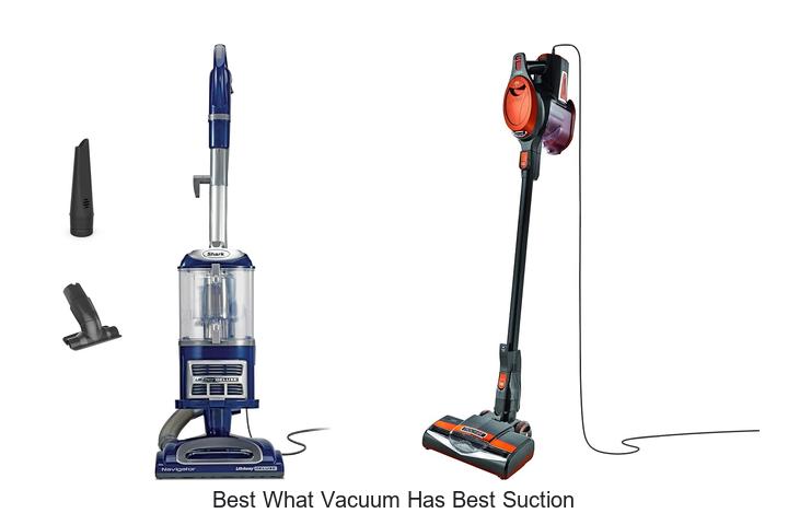 Top 15 Best What Vacuum Has Best Suction Revealed!