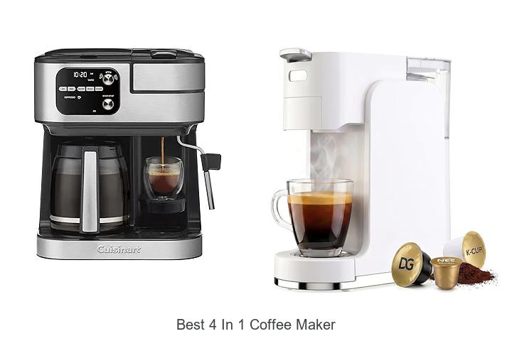 Top 15 Best 4 In 1 Coffee Maker That Will Blow Your Mind