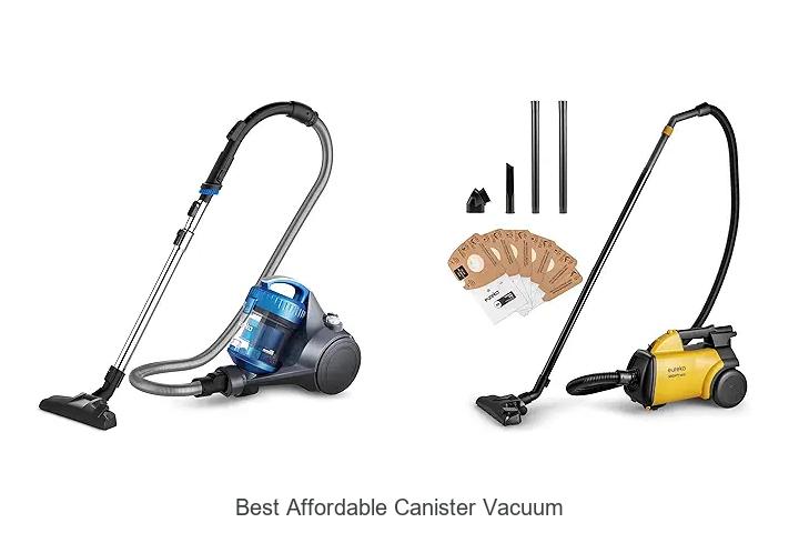 Top 15 Best Affordable Canister Vacuum Deals You Can’t Miss