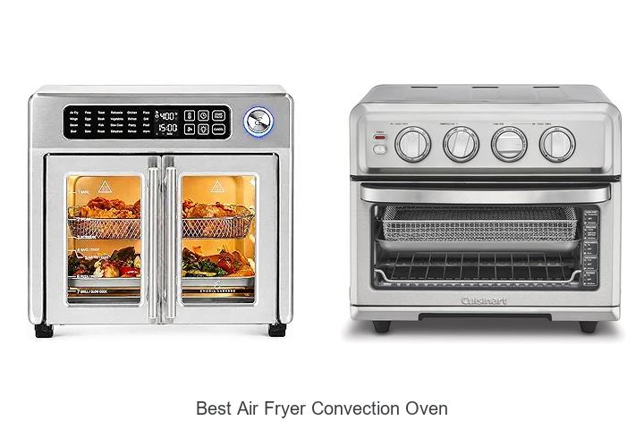 Top 12 Best Air Fryer Convection Oven You Must Own!