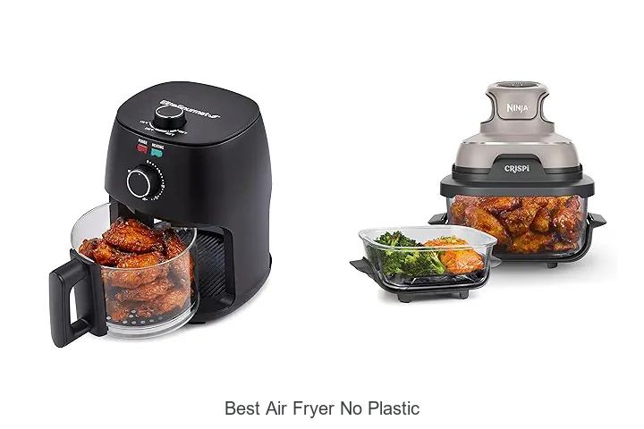 Top 15 Best Air Fryer No Plastic You Must Own Now!