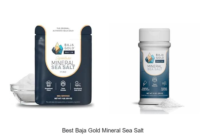 Top 12 Best Baja Gold Mineral Sea Salt You Need Now