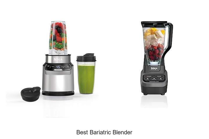 Top 15 Best Bariatric Blender for Ultimate Smoothies!