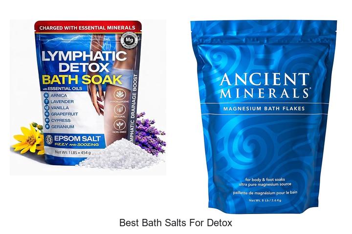 Top 12 Best Bath Salts for Detox That Actually Work!